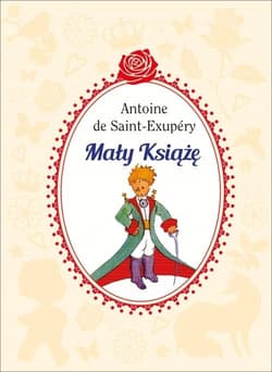 Mały Książę - Antoine Saint-Exupery