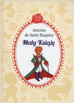 Mały Książę - Antoine Saint-Exupery