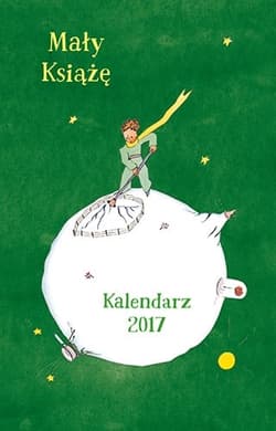 Mały Książę. Kalendarz 2017
