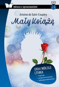 Mały Książę Lektura z opracowaniem - Antoine de Saint-Exupery