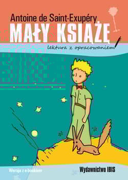 Mały Książę lektura z opracowaniem - Antoine de Saint-Exupery