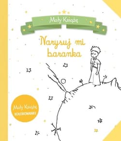 Mały Książę Narysuj mi baranka Kolorowanka