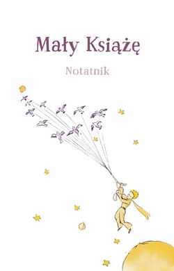 Mały Książę. Notatnik - Antoine de Saint-Exupery