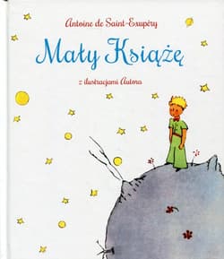 Mały Książę z ilustracjami Autora - Antoine de Saint-Exupery