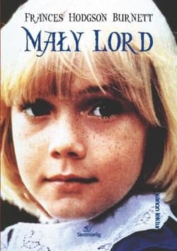 Mały Lord - Frances  Hodgson Burnett
