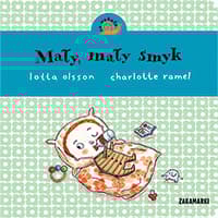 Mały, mały smyk - Lotta Olsson