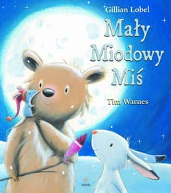 Mały Miodowy Miś - Gillian Lobel