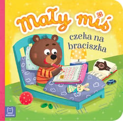 Mały miś czeka na braciszka - duży format - Agnieszka Bator