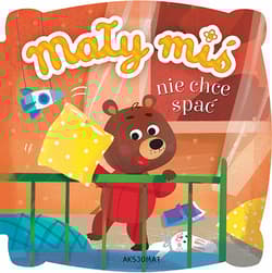 Mały miś nie chce spać - Opracowanie Zbiorowe