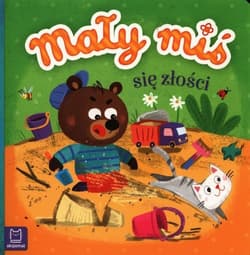 Mały miś się złości duży format - Agnieszka Bator