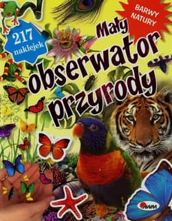Mały obserwator przyrody Barwy natury