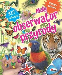 Mały obserwator przyrody Barwy natury - Robert Dzwonkowski