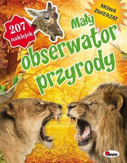 Mały obserwator przyrody Mowa zwierząt