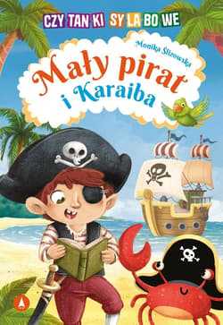 Mały pirat i Karaiba - Ślizowska Monika