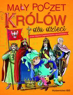 Mały poczet królów dla dzieci - Piotr Rowicki