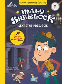 Mały Sherlock. Sekretne przejście - Pascal Prevot