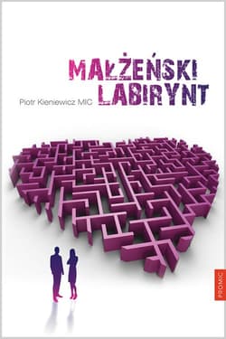Małżeński labirynt - Kieniewicz  Piotr