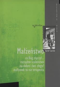 Małżeństwo - Xavier Lacroix