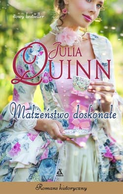 Małżeństwo doskonałe - Julia Quinn