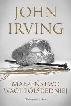 Małżeństwo wagi półśredniej - John Irving