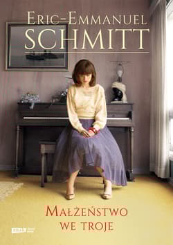 Małżeństwo we troje - Eric-Emmanuel Schmitt