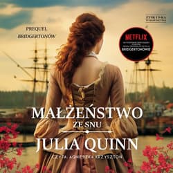 Małżeństwo ze snu - audiobook - Julia Quinn