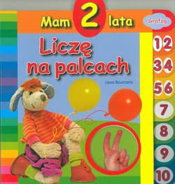 Mam 2 lata Liczę na palcach - Opracowanie Zbiorowe