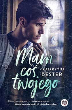 Mam coś twojego - ebook - Katarzyna Bester