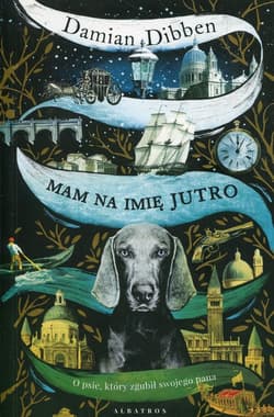 Mam na imię Jutro - Damian Dibben