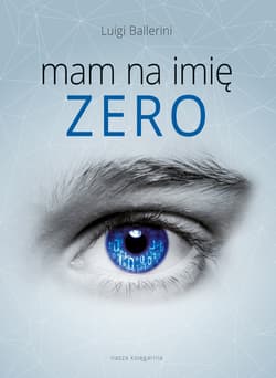 Mam na imię Zero - ebook - Luigi Ballerini