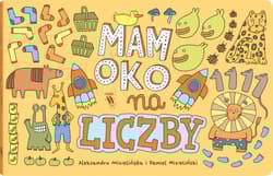 Mam oko na liczby - Aleksandra Mizielińska, Daniel Mizieliński