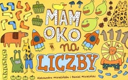 Mam oko na liczby  - Daniel Mizieliński, Aleksandra Mizielińska