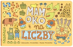 Mam oko na liczby - Aleksandra Mizielińska, Daniel Mizieliński