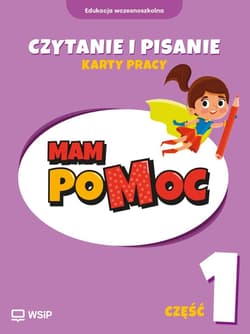 MAM poMOC. Czytanie i pisanie. Klasy 1-3 KP cz.1 - Harmak Katarzyna, Izbińska Kamila, Dorota Rączyńs