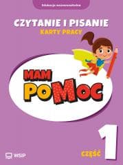 MAM poMOC. Czytanie i pisanie. Klasy 1-3 KP cz.1 - Harmak Katarzyna, Izbińska Kamila, Dorota Rączyńs