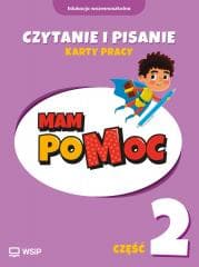 MAM poMOC. Czytanie i pisanie. Klasy 1-3 KP cz.2 - Harmak Katarzyna, Izbińska Kamila, Dorota Rączyńs