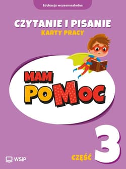 MAM poMOC. Czytanie i pisanie. Klasy 1-3 KP cz.3 - Harmak Katarzyna, Izbińska Kamila, Dorota Rączyńs