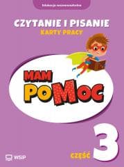 MAM poMOC. Czytanie i pisanie. Klasy 1-3 KP cz.3 - Harmak Katarzyna, Izbińska Kamila, Dorota Rączyńs