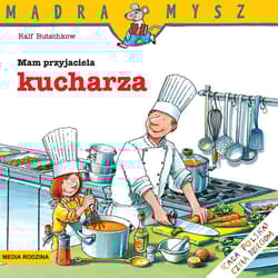 Mam przyjaciela kucharza. Mądra Mysz - Ralf Butschkow