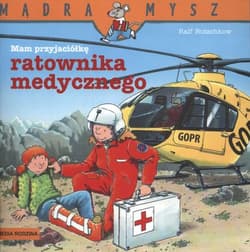 Mam przyjaciółkę ratownika medycznego
