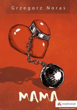 Mama - Grzegorz Noras