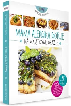 Mama Alergika Gotuje na wyjątkowe okazje - Katarzyna Jankowska