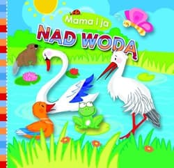 Mama i ja Nad wodą Książeczka kąpielowa