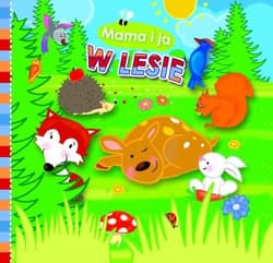 Mama i ja W lesie Książeczka kąpielowa