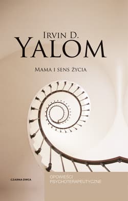 Mama i sens życia - ebook - Irvin D. Yalom