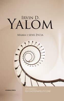 Mama i sens życia wyd. 2023 - Irvin D. Yalom