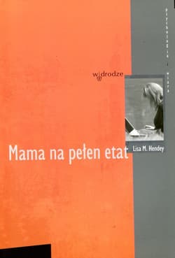 Mama na pełen etat