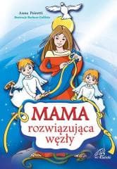 Mama rozwiązująca węzły - Anna Peiretti