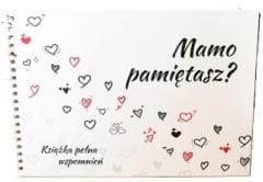 Mamo pamiętasz? - Kamila Mytyk