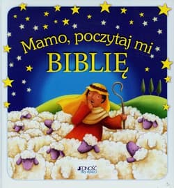 Mamo poczytaj mi Biblię - Opracowanie Zbiorowe